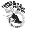 Summer Funner Theater - Lions & Statues & Prayers...Oh My!